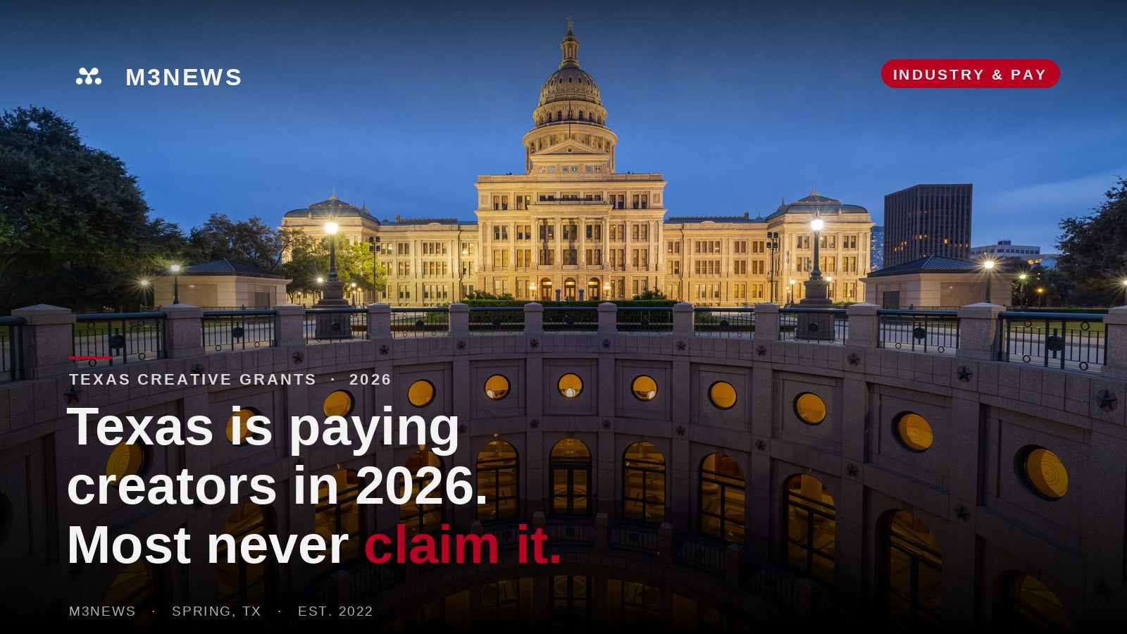 The Texas State Capitol in Austin at twilight, for an M3 Studios feature on the Texas music, film, and creative grants that creators can claim in 2026.